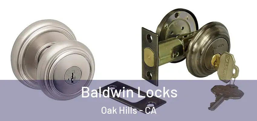  Baldwin Locks Oak Hills - CA
